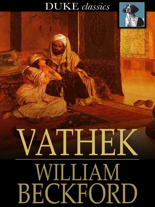 Title details for Vathek by William Beckford - Wait list